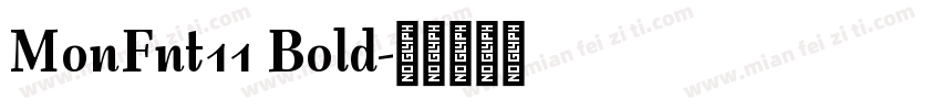 MonFnt11 Bold字体转换